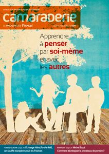 Couverture Camaraderie 309 -  Apprendre à penser par soi-même et avec les autres