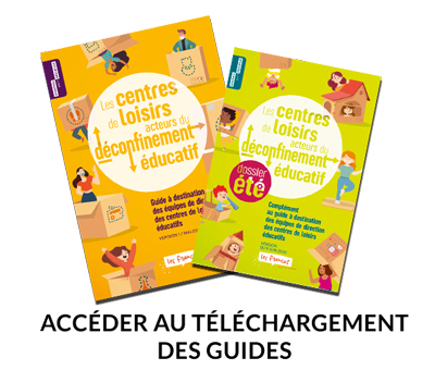 Télécharger le guide Les centres de loisirs, acteurs du déconfinement éducatif par Les Francas