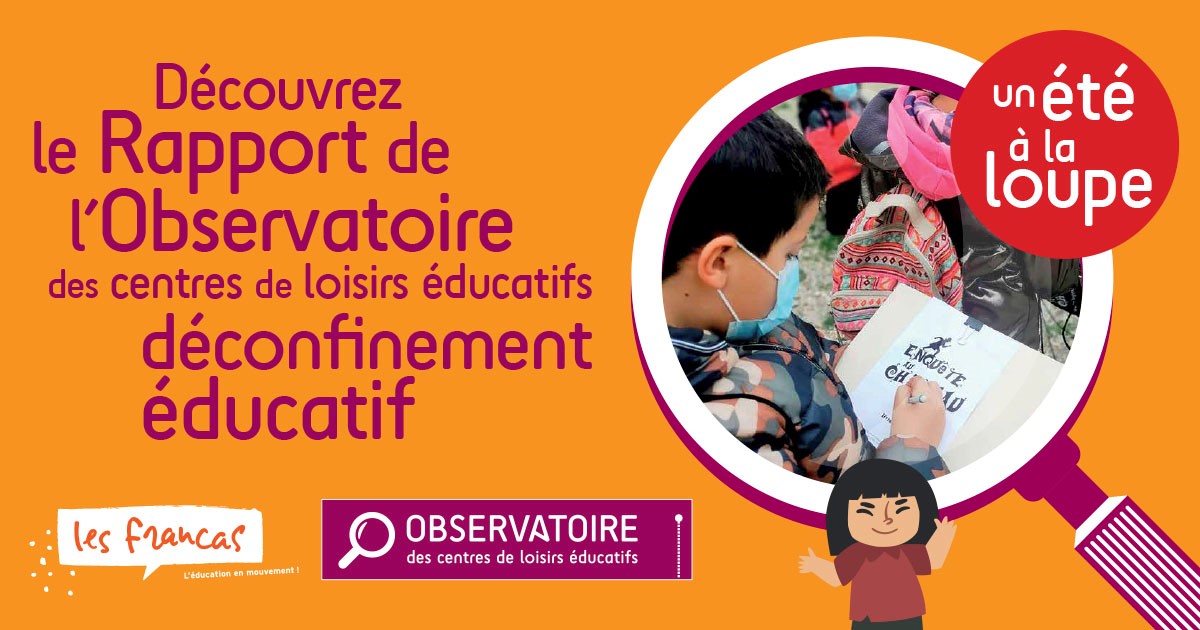 Visuel présentant le rapport 2021 de l'Observatoire des centres de loisirs éducatif - un été à la loupe